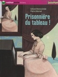 Gérard Moncomble et Pierre Mornet - Prisonnière du tableau !.