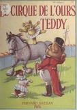 Constance Wickham et A. E. Kennedy - Le cirque de l'ours Teddy.
