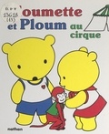 Lise Marin - Ploumette et Ploum au cirque.