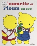 Lise Marin - Ploumette et Ploum au zoo.
