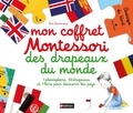 Eve Herrmann - Mon coffret Montessori des drapeaux du monde - Avec 1 planisphère et 50 drapeaux.