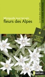 Helga Hoffmann - Fleurs des Alpes - Miniguide tout terrain.