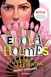 Nancy Springer - Les enquêtes d'Enola Holmes Tome 4 : Le secret de l'éventail.