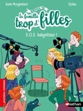 Susie Morgenstern et  Clotka - La famille trop d'filles  : SOS babysitteur !.