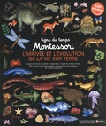 Marie-Hélène Place et Marlène Normand - L'arrivée et l'évolution de la vie sur Terre - 1 ligne du temps illustrée et légendée, 1 ligne du temps vierge, 120 stickers repositionnables d'animaux et de végétaux et 1 livret d'activités.