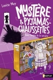 Louise Mey - Mystère & pyjamas-chaussettes Tome 4 : Dans l'ombre de la sorcière.