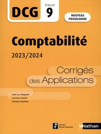 Jean-Luc Siegwart et Laurence Cassio - Comptabilité DCG 9 - Corrigés des applications.