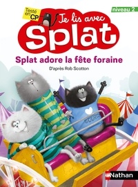 Rob Scotton - Splat adore la fête foraine - Niveau 2.