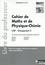 Jessica Estevez-Brienne et Isabelle Delaunay - Cahier de maths et de physique-chimie CAP Groupement 2 - Livre du professeur.