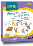 Mélinda Bernardeau-Lobjois - Danser, jouer, créer en EPS - Cycles 2 et 3.