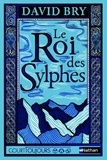 David Bry - Le Roi des Sylphes.