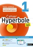 Joël Malaval - Enseignement spécifique de mathématiques tronc commun 1re Hyperbole - Cahier.