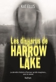 Kat Ellis - Les disparus de Harrow Lake.