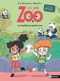 Eva Grynszpan et Paty Miss - Les amis du zoo  : Le mystère du panda roux.