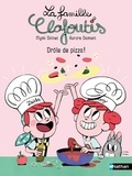 Mymi Doinet et Aurore Damant - La famille Clafoutis  : Drôle de pizza !.