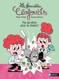 Mymi Doinet et Aurore Damant - La famille Clafoutis  : Pas de blinis pour le chaton !.