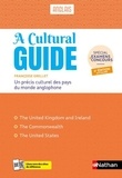 Françoise Grellet - A Cultural Guide Anglais - Précis culturel des pays du monde anglophone.