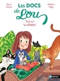 Mymi Doinet et Mélanie Allag - Les docs de Lou : Tout sur les chats !.
