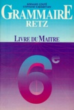 Stéphane Karabétian et Bernard Couté - Grammaire 6eme. Livre Du Maitre.