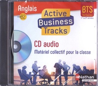 Claire Delarocque et Marie-Hélène Fougeron - Anglais B2 BTS tertiaires 1re et 2e années Active Business Tracks. 1 CD audio