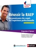 Isabelle Bastard-Rosset et Jacques Gilles - Réussir la RAEP - Reconnaissance des acquis de l'expérience professionnelle.