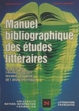José-Michel Moureaux et Bernard Beugnot - Manuel bibliographique des études littéraires - Les bases de l'histoire littéraire, les voies nouvelles de l'analyse critique.