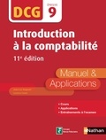 Jean-Luc Siegwart et Laurence Cassio - Introduction à la comptabilité DCG 9 - Manuel & applications.
