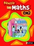  Collectif - Réussir les maths CM2 Livre élève.