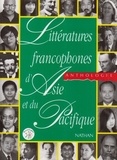 Jean-Louis Joubert et  Siphanthong - Littératures francophones d'Asie et du Pacifique - Anthologie.