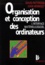 David Patterson et John Hennessy - Organisation Et Conception Des Ordinateurs. L'Interface Materiel/Logiciel.