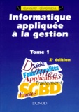 Gérard Reboul et Félix Jolivet - Informatique appliquée à la gestion - Tome 1.