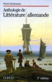 Pierre Deshusses - Anthologie De Litterature Allemande. Nouvelle Edition 1996, Revue, Corrigee Et Mise A Jour.