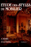André Aussel - Etudes Des Styles Du Mobilier. Nouvelle Edition Revue Et Augmentee.