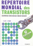 Edouard Touret et Henri Lilen - Repertoire Mondial Des Transistors. Toutes Les Caracteristiques Pour Identifier, Selectionner Et Substituer.