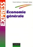 Christophe Viprey et Pascal Vanhove - Economie Generale.