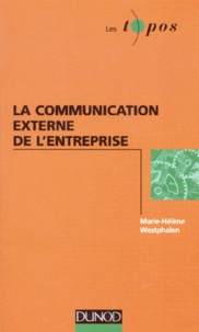 Marie-Hélène Westphalen - La communication externe de l'entreprise.