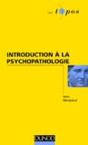 Jean Ménéchal - Introduction à la psychopathologie.