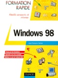 Jean-François Sehan - Windows 98. Outils Avances Et Reseau.