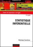 Dominique Fourdrinier - Statistique Inferentielle 2eme Cycle. Cours Et Exercices Corriges.