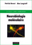 Alan Longstaff et Patricia Revest - Neurobiologie Moleculaire.