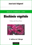 Jean-Louis Guignard - Biochimie végétale. - 2ème édition de l'Abrégé.