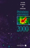  Bureau des longitudes - EPHEMERIDES ASTRONOMIQUES 2000.