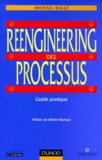 Michael Ballé - Reengineering des processus - Guide pratique.