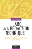 Ariane Mallender - Abc De La Redaction Technique. Modes D'Emploi, Notices D'Utilisation, Aides En Ligne.
