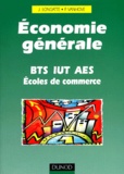 Jean Longatte et Pascal Vanhove - Economie générale BTS, IUT, AES, Ecoles de commerce.