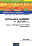 Noël Richard - Electronique Numerique Et Sequentielle. Pratique Des Langages De Description De Haut Niveau.