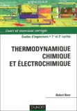 Robert Roux - Thermodynamique Chimique Et Electrochimique. Cours Et Exercices Corriges.