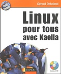Gérard Delafond - Linux pour tous avec Kaella. 1 Cédérom