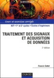 Francis Cottet - Traitement Des Signaux Et Acquisition De Donnees. Cours Et Exercices Corriges, 2eme Edition.