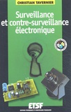 Christian Tavernier - Surveillance Et Contre-Surveillance Electronique.